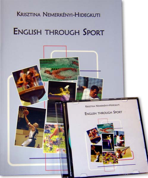 English through Sport (jegyzet) (Sportszaknyelvi Lektorátus)