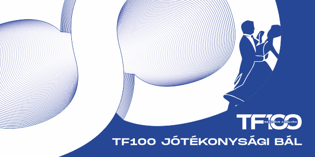 Sztárfellépők részvételével kerül sor november 6-án a TF centenáriumi ünnepségsorozatát záró TF100 Jótékonysági Bálra